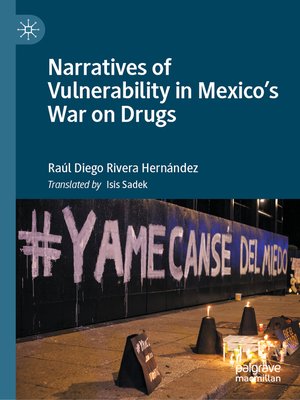 cover image of Narratives of Vulnerability in Mexico's War on Drugs